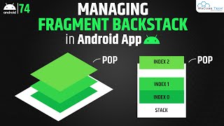 Managing Fragment Backstack in Android  Android Studio Tutorial [upl. by Nanda839]