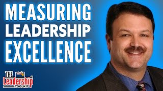 Measuring Leadership Excellence Expert Tips by Jeff Harnois [upl. by Montagu]