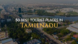 50 Best Tourist Places in Tamil Nadu  Complete Travel Guide 2024 [upl. by Citron]