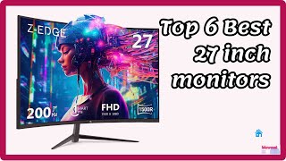 🖥️⭐TOP 6 Best 27 inch MONITORS on Amazon for 2025 ✅ Gaming Work Productivity【FHD  QHD  FullHD】 [upl. by Eirbua]