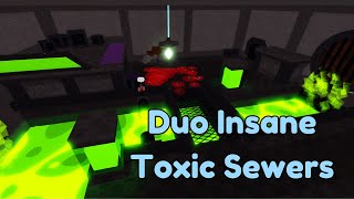 Duo Toxic Sewers Insane  World Tower Defense v19 [upl. by Enihpesoj]