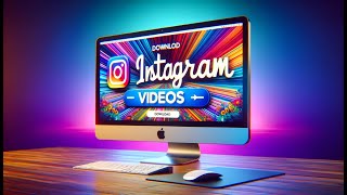 How to Download Instagram Videos on PC Easy [upl. by Nnaassilem]