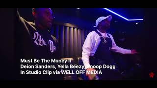 MUST BE THE MONEY 2024 with YELLA BEEZY amp SNOOP DOGG [upl. by Oel425]