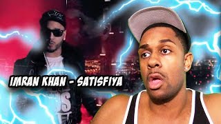 Imran Khan  Satisfya Official Music Video REACTION [upl. by Richards552]