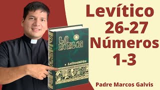 LECTURA DE BIBLIA Levítico 2627  Numeros 13 📖 con el padre Marcos Galvis [upl. by Oiluarb302]