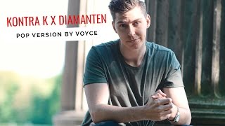 VOYCE  DIAMANTEN Kontra K Cover [upl. by Natika]