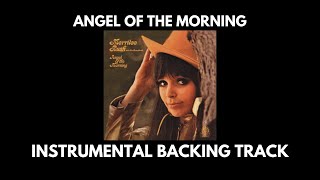 Angel Of The Morning  Merrilee Rush  Instrumental Backing Track [upl. by Iretak]