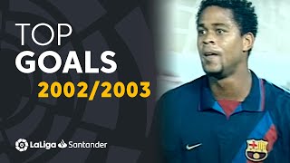 TOP GOALS LaLiga 20022003 [upl. by Ecnahc]