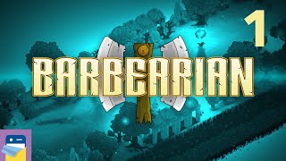 Barbearian iOS  Android Gameplay Walkthrough Part 1 by Kimmo Lahtinen  GIMBLLL [upl. by Everson]