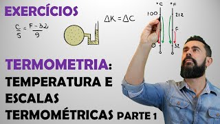 Lista de Exercícios  Física  Termometria  Parte 1 [upl. by Arakahs611]