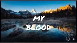 My Blood  Westlife Lyrics [upl. by Godrich]