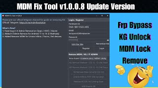 MDM Fix Tool v1008  Latest Version  Remove MDM Lock  KG Unlock  Samsung Frp Bypass Tool [upl. by Anniken292]