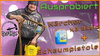 Ausprobiert  Kärcher K2 Hochdruckreiniger und Schaumdüse [upl. by Murage]