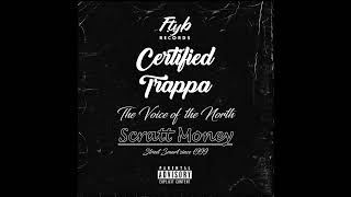 Scratt Money x Nono  Certified Trappa Official Audio [upl. by Callan]