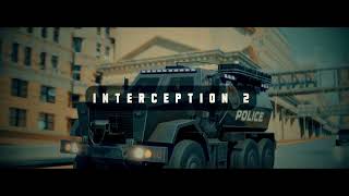 Interception 2 a Film By Dexter Brains [upl. by Wynn809]