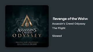 Assassins Creed Odyssey  Revenge of the Wolves Slowed [upl. by Llehcear]