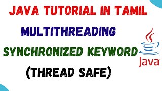 55 Thread Synchronization in Java in Tamil  Synchronized keyword  Multithreading [upl. by Llenoj580]