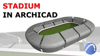 Stadium Tutorial in Archicad [upl. by Eob]