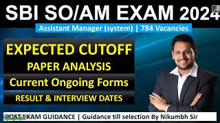 SBI SO ASSISTANT MANAGERSYSTEM EXPECTED CUTOFF  RESULT amp INTERVIEW DATE  CURRENT RECRUITMENTS [upl. by Naejeillib508]