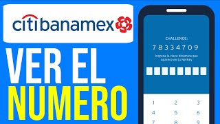 ✅Cómo ver el NÚMERO de TARJETA Banamex  Tutorial Fácil [upl. by Shoshana]