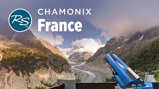 Chamonix France Mer de Glace Glacier  Rick Steves’ Europe Travel Guide  Travel Bite [upl. by Bryanty]