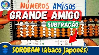 Regra do Grande Amigo  Subtração  SOROBAN ábaco japonês [upl. by Gazzo]