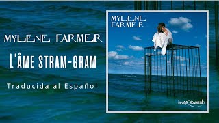 Mylène Farmer  LÂme Stram Gram Traducida al Español [upl. by Stefano515]