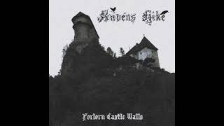 Ravens Hike  Forlorn Castle Walls Full Demo Old School Dungeon Synth [upl. by Nicholas]