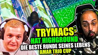 😱😲 TRYMACS holt SICH HIGHGROUND  NIEMAND kann IHN STOPPEN  Amar Trio Cup Runde 1 [upl. by Junji]