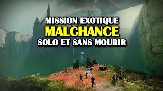 Destiny 2  Mission exotique « Malchance » en solo et sans mourir étape 29 quête Meilleurs vœux [upl. by Ardella]