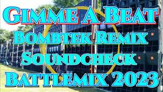 Gimme A Beat  Disco Bombtek  Soundcheck Battle Remix 2023 MMS Dj Jayson Espanola [upl. by Luba]