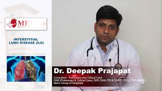 Interstitial Lung Disease ILD  Best Explained by Dr Deepak Prajapat of Metro Group of Hospitals [upl. by Ham]