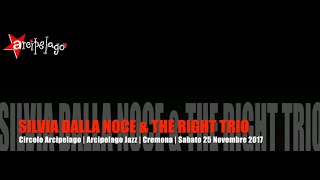 Silvia Dalla Noce amp The Right Trio 2017 [upl. by Laamaj]