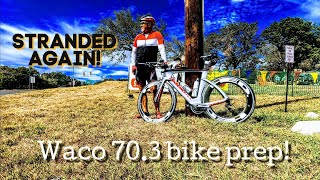 Ironman Waco 703 relay bike prepIm a moronTotally unpreparedStranded again [upl. by Lissak362]