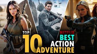 Top 10 Best Action Movies on Netflix  Best Hollywood Action Movies to Watch in 2024  Top 10 Action [upl. by Debbie]