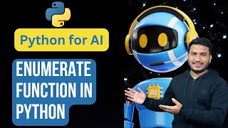 Enumerate Function in Python  Python for AI 58 [upl. by Nothgierc]