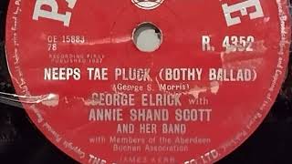 George Elrick  Neeps Tae Pluck Bothy Ballad 78 rpm record 1957 [upl. by Leahcam]