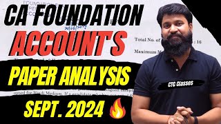 PAPER ANALYSIS I CA Foundation September 2024 Accounts Paper I ctcclasses [upl. by Enilegnave]