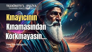 Kınayıcının Kınamasından Korkmayasın  Yusuf Bin Hüseyn hz  Kutbun Yıldızları [upl. by Wixted645]