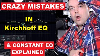 Kirchhoff EQ Crazy Mistakes and Constant EQ Explained [upl. by Amlev]