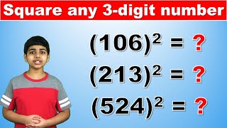 Learn to Square any 3 digit number I Math Tricks and Tips [upl. by Buchanan]