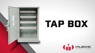 Milbank  Features and Benefits of the Tap Box [upl. by Ardnalahs884]