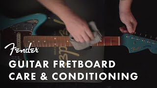 How to Condition and Care for Your Guitar Fretboard  Fender [upl. by Kaya]