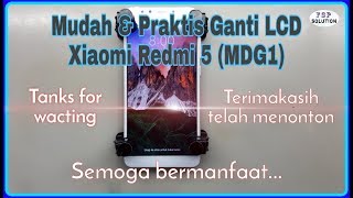 Mudah amp Praktis Ganti LCD Xiaomi Redmi 5 MDG1  Xiaomi Redmi 5 Screen Replacement [upl. by Bass]