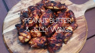 Peanut Butter amp Jelly Wings [upl. by Ecirehc]