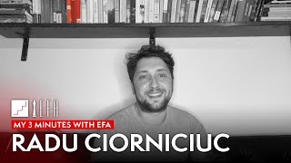 My 3 minutes with EFA  Radu Ciorniciuc [upl. by Ahsiekrats]