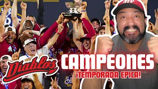 🔥¡DIABLOS CAMPEON🔥 Una Temporada HISTÓRICA en el Béisbol Mexicano [upl. by Maurizio]