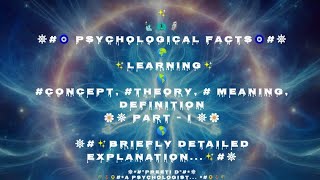 🧿🦚 psychological facts  Learning  concept  theory  meaning  definition ☸✨ part  I [upl. by Mildrid113]