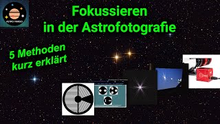 Perfekt fokussieren Die wichtigste Voraussetzung für gelungene Bilder  Deep Sky Astrofotografie [upl. by Hortense]