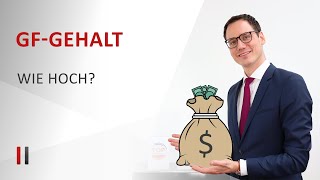 So hoch muss das Geschäftsführergehalt bei der GmbH sein [upl. by Laurianne]